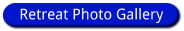 Retreat Photo Gallery